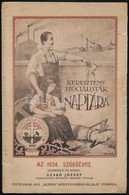 1924 Keresztényszocialisták Naptára Az 1924. Szökőévre. Szerk.: Szabó József. Esztergom, 1923, 'Hunnia.'  A Borító Rajza - Ohne Zuordnung