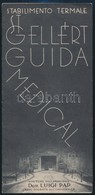 Cca 1930 Szent Gellért Fürdő Olasz Nyelvű Reklámprospektusa - Ohne Zuordnung