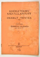 1942 Kísérletekkel Megállapított Okkult Tények.Felolvasta Zebegényi Elemér-  Kézirat 14 P. Vízfoltos. - Ohne Zuordnung