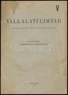 1949 Vállalati Címtár. Összeáll.: KSH. Bp., 1949, Stephaneum, 99 P. Papírkötésben, Foltos. Benne Számos Ismert Céggel (Z - Sin Clasificación