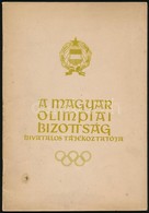 1959-1963 Magyar Olimpiai Bizottság 4 Száma (1959. 4-5 Sz., 1963 2.,3-4.,5-6. Számai.) Változó állapotban, Az Egyik Borí - Ohne Zuordnung