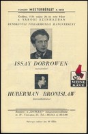 1936 Issay Dobrowen, Huberman Bronislaw Hangverseny Műsorfüzet 16p. - Otros & Sin Clasificación