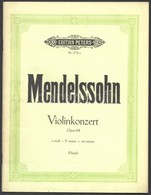 Mendelssohn: Violinkonzert, Opus 64. Lipcse, é. N., Edition Peters. Tűzött Papírkötésben, Jó állapotban. - Otros & Sin Clasificación