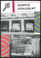 Volán Kecskemét Szervíz Szolgálat Kisplakát, Ikarus és Csepel Járművekkel, 30×20 Cm - Andere & Zonder Classificatie