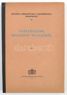 Tanulmányok Budapest Múltjából. IX. Szerk.: Dr. Némethy Károly, Dr. Budó Jusztin. Budapest Székesfőváros Várostörténeti  - Ohne Zuordnung