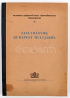 Tanulmányok Budapest Múltjából. X. Szerk.: Dr. Némethy Károly, Dr. Budó Jusztin. Budapest Székesfőváros Várostörténeti M - Non Classificati