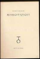 Rexa Dezső: Margitsziget. Bp., 1940, Officina, 110+1 P.+ 4 T. Szövegközti és Egészoldalas Fekete-fehér Fotókkal, és Egés - Unclassified