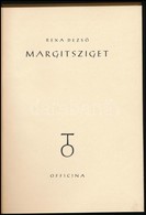 Rexa Dezső: Margitsziget. Bp., 1940, Officina, 110+1 P.+ 4 T. Szövegközti és Egészoldalas Fekete-fehér Fotókkal, és Egés - Sin Clasificación