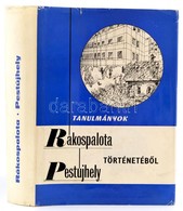 Tanulmányok Rákospalota-Pestújhely Történetéből. Szerk.: Dr. Czoma László. Bp.,1974, XV. Kerületi Tanács Végrehajtó Bizo - Sin Clasificación