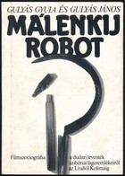 Gyulyás Gyula-Gyulás János: Málenkij Robot. Bp.,1990., Századvég. Fekete-fehér Fotókkal Illusztrált. Kiadói Papírkötés. - Unclassified