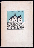 Emlékkönyv A Székely Nemzeti Múzeum ötvenéves Jubileumára. Szerk.: Csutak Vilmos. Sepsiszentgyörgy, 1929, Székely Nemzet - Ohne Zuordnung