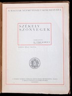 Székely Szőnyegek. Szerk.: Viski Károly. Bp., 1928, Királyi Magyar Egyetemi Nyomda. Tizenhat Színes Képpel. Papírkötésbe - Unclassified