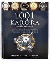 Martin Häussermann: 1001 Karóra 1925-től Napjainkig. Bp., 2002. Alexandra. Kiadói Kartonálásban - Sin Clasificación