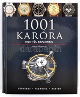 Martin Häussermann: 1001 Karóra 1925-től Napjainkig. Bp., 2002. Alexandra. Kiadói Kartonálásban - Non Classificati