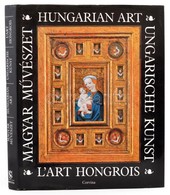 Körber Ágnes (szerk.): Magyar Művészet. Képek A Magyar Művészet Történetéből. 1999, Corvina. Kiadói Egészvászon Kötés, P - Non Classificati