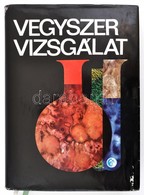 Vegyszervizsgálat. Szerk.: Dr. Kolos Ede. Bp.,1969, Műszaki. Kiadói Papírkötés. Megjelent 1900 Példányban. - Ohne Zuordnung