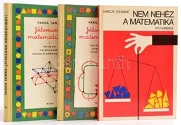 Varga Tamás: Játsszunk Matematikát. 1-2. Bp,1976,Móra. Kiadói Félvászon-kötés.+Imrecze Zoltánnné: Nem Nehéz A Matematika - Non Classificati