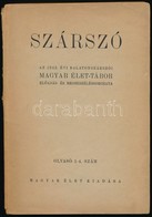 Szárszó. Az 1943. évi Balatonszárszói Magyar Élet-Tábor Előadás- és Megbeszéléssorozata. Bp. 1943, Magyar Élet. 232 L. S - Sin Clasificación