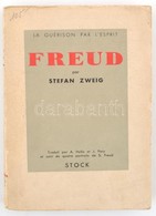 Stefan Zweig: Sigmund Freud. Paris, 1932, Librarie Stock. Francia Nyelven. Kiadói Papírkötésben. - Unclassified