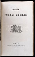 Czuczor Gergely: Czurczor' Poetai Munkái.
Buda, 1836. Magyar Királyi Egyetem', 243 P., 3 Rézmetszetű T. Korabeli, Bordáz - Ohne Zuordnung