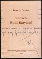 Fekete István: Kedves Rudi Bátyám! Levelek Láng Rudolf Rezső Tanárhoz. (1938-1969.) Szerk.: Láng Ágostonné, Pályi Gábor. - Ohne Zuordnung