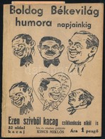 Kincs Miklós: Boldog Békevilág Humora Napjainkig. Bp., én., Szentes-nyomda. Kiadói Papírkötés, Kissé Sérült Gerinccel. - Sin Clasificación