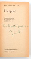 Zsoldos Péter: Ellenpont. Dedikált! Bp., 1973 Kozmosz Könyvek. Kopott Papírborítóval - Non Classificati