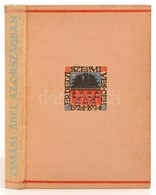 Tamási Áron: Ábel Az Országban. Kolozsvár, 1934, Erdélyi Szépmíves Céh. Kiadói Egészvászon-kötés, A Gerincen Kis Sérülés - Ohne Zuordnung