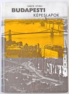 Gábor István: Budapesti Képeslapok - Régi Fővárosi épületek Egykor és Ma. Gondolat Könykiadó 1982. 297 P. - Non Classificati