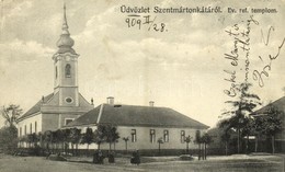 T2/T3 1909 Szentmártonkáta, Református Templom (EK) - Sin Clasificación