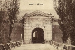 * T2/T3 1918 Arad, Várkapu / Castle Gate (Rb) - Unclassified