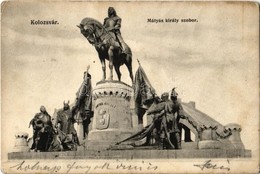 * T3 Kolozsvár, Cluj; Mátyás Király Szobor. Kiadja Schuster Emil / Statuia Lui Mateiul Corvinul / Mathias Rex Statue, Ma - Ohne Zuordnung