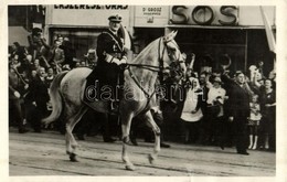 T2/T3 1940 Nagyvárad, Oradea; Bevonulás, Horthy Miklós / Entry Of The Hungarian Troops, Regent Horthy + '1940 Nagyvárad  - Sin Clasificación