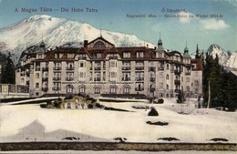 ** T2/T3 Ótátrafüred, Altschmecks, Stary Smokovec (Tátra, Magas Tátra, Vysoké Tatry); Nagyszálló Télen / Grand-Hotel Im  - Other & Unclassified