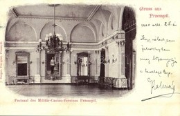 T2/T3 1900 Przemysl, Festsaal Des Militär-Casino-Vereines / Ballroom Of The K.u.K. Military Casino Club, Interior With F - Otros & Sin Clasificación