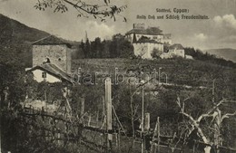 ** T2/T3 Appiano Sulla Strada Del Vino, Eppan An Der Weinstrasse (Südtirol); Ansitz Doss Und Schloss Freudenstein / Resi - Other & Unclassified