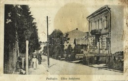 T4 Pidhaitsi, Pidhajci, Podhajce; Ulica Kolejowa / Railway Street + '1916 M. Kir. 310. Honvéd Gyalogezred Parancsnokság' - Sonstige & Ohne Zuordnung