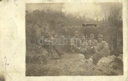 ** T3 Osztrák-magyar Katonák A Fronton A Lövészárokban (Hajnalka 'villa') / WWI Austro-Hungarian K.u.K. Military, Soldie - Unclassified