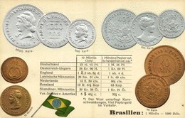 ** T3 Brasilien / Coins And Flag Of Brazil. M. H. Berlin-Schbg. Emb. Litho (pinhole) - Non Classificati
