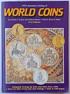 Standard Catalog Of World Coins, 21st Edition. Krause Publications 1994. Használt állapotban. - Ohne Zuordnung