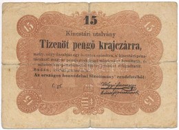 1849. 15kr 'Kossuth Bankó' Vessző A 'Budán' Után T:III- Ly. - Ohne Zuordnung