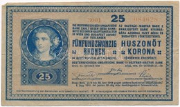 1918. 25K '3001' Eltérő Méretű Sorozat- és Sorszám, Sima Hátlappal T:III - Zonder Classificatie