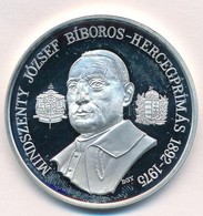 Bognár György (1944-) 1991. 'Mindszenty József Bíboros-hercegprímás 1892-1975' Jelzett Ag Emlékérem, Dísztokban, Tanúsít - Non Classificati