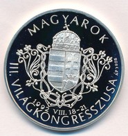 Bognár György (1944-) 1992. 'Magyarok III. Világkongresszusa / Kőrösi Csoma Sándor' Ag Emlékérem, Dísztokban, Tanúsítván - Non Classificati