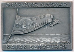 Berán Nándor (1889-1965) 1942. 'Országos Magyar Kajak Szövetség' Ezüstözött Br Plakett, Hátoldalon Gravírozva '1942 LEÁN - Zonder Classificatie