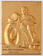 1937. 'TAMC (Tolnavármegyei Autós és Motoros Club) Bartal György Emlékversenye' Aranyozott Br Plakett, Eredeti Tokban (5 - Unclassified