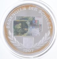 Svájc DN 'Banknoten Der Schweiz 1907 / Billets De Banque De Suisse - Banconote Della Svizzera' Ezüstözött Cu-Ni Emlékére - Unclassified