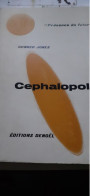 Cephalopolis GONNER JONES éditions Denoël 1966 - Présence Du Futur