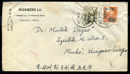 KÍNA Tientsin , Levél Magyarországra, Makóra Küldve  /  CHINA Letter To Makó, Hungary - 1912-1949 Repubblica
