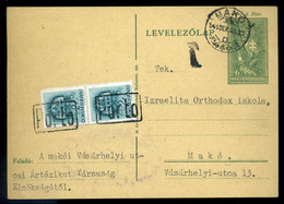 MAKÓ 1941. Helyi Díjjegyes Levlap, Szükség Portó Bélyegekkel Az Izraelita Orthodox Iskolának Küldve  /  Local Stationery - Covers & Documents